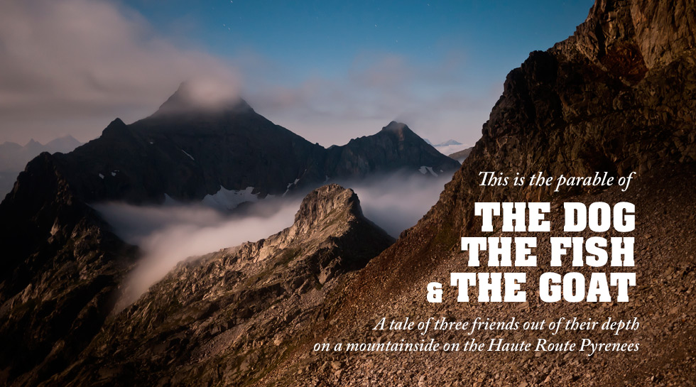 A tale of three friends out of their depth on the Haute Route Pyrenees